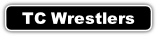 TC Wrestlers.